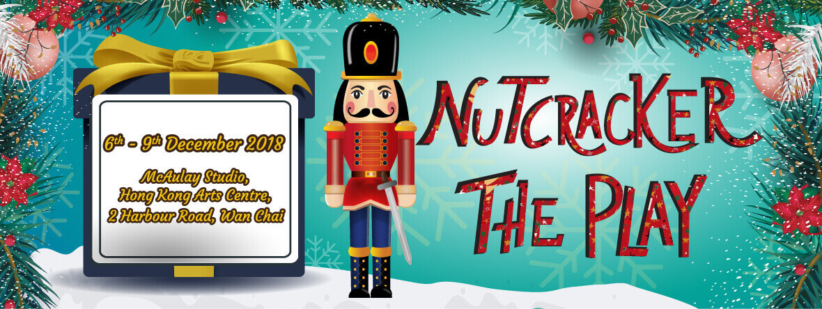 Main poster of Faust International Youth Theatre’s production of Nutcracker The Play